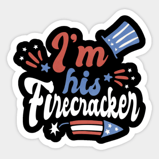 His firecracker holiday quote Sticker